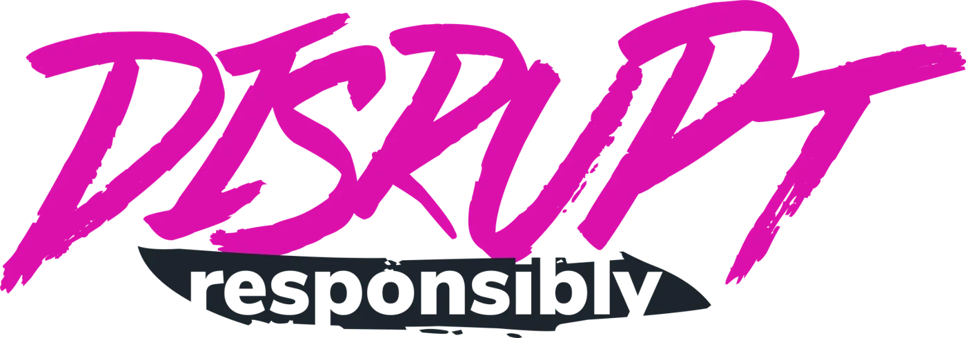 Disrupt Responsibly in magenta brush lettering
